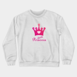 Cute Little Princess with Pink Crown and Heart Crewneck Sweatshirt